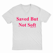 VNECK SAVED BUT NOT SOFT TEE