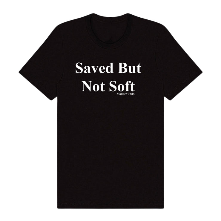 Saved But Not Soft