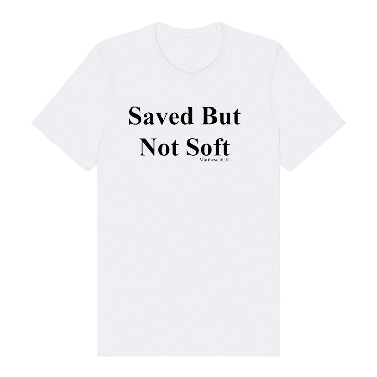 Saved But Not Soft